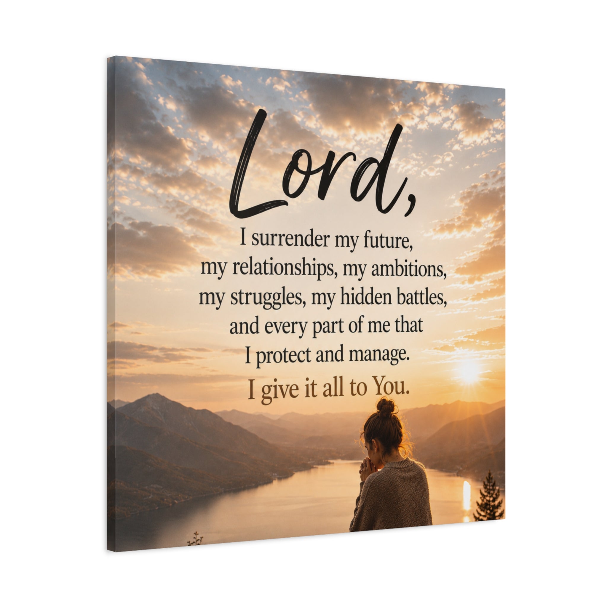 Prayer Canvas - "Lord I Give It All To You" Matte Stretched Wall Art