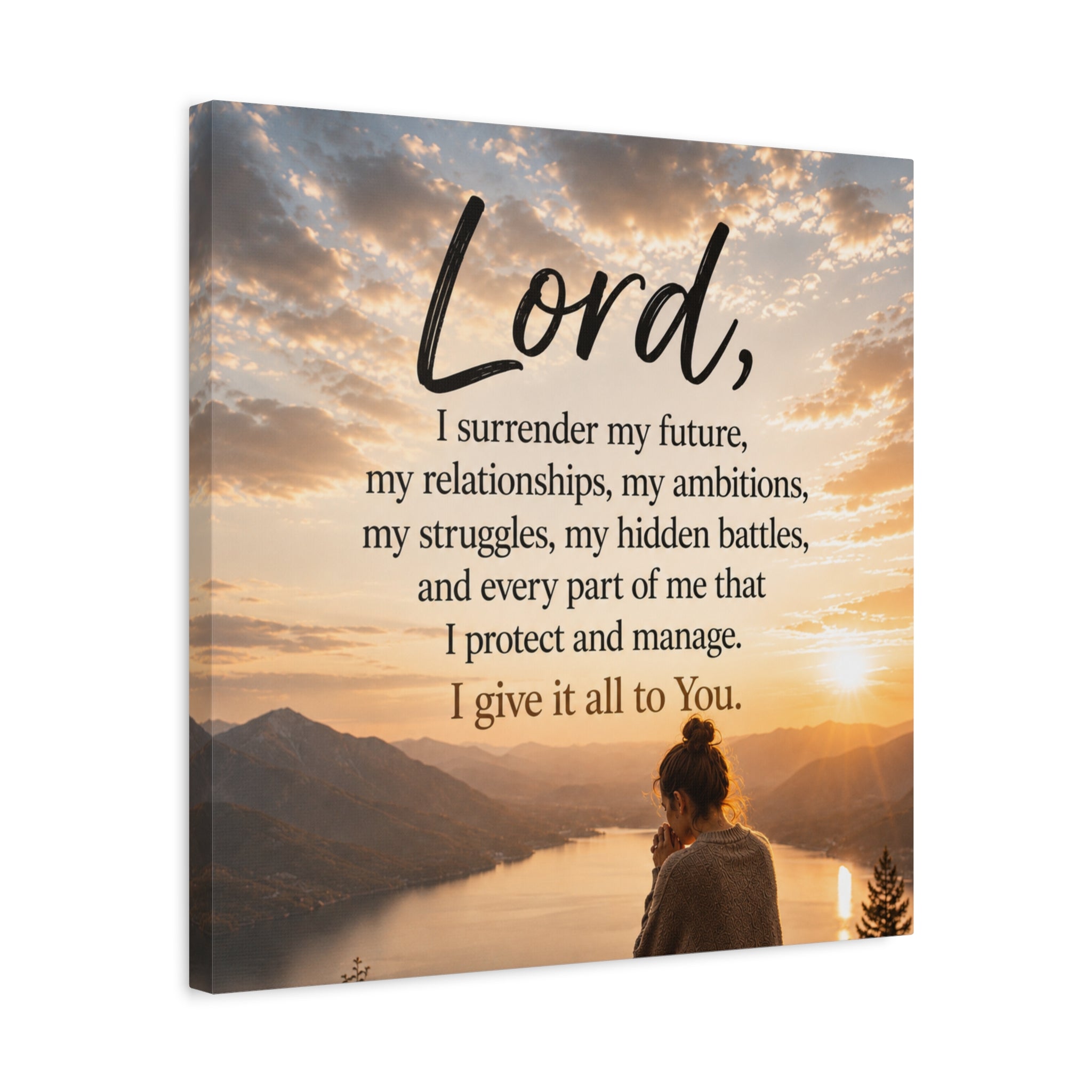 Prayer Canvas - "Lord I Give It All To You" Matte Stretched Wall Art