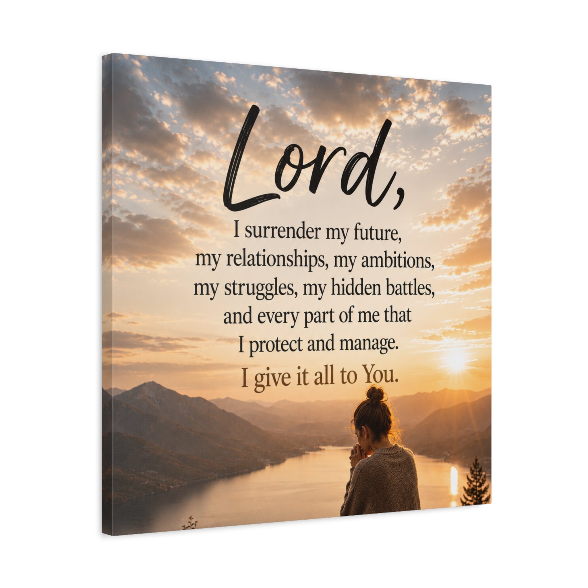 Prayer Canvas - "Lord I Give It All To You" Matte Stretched Wall Art