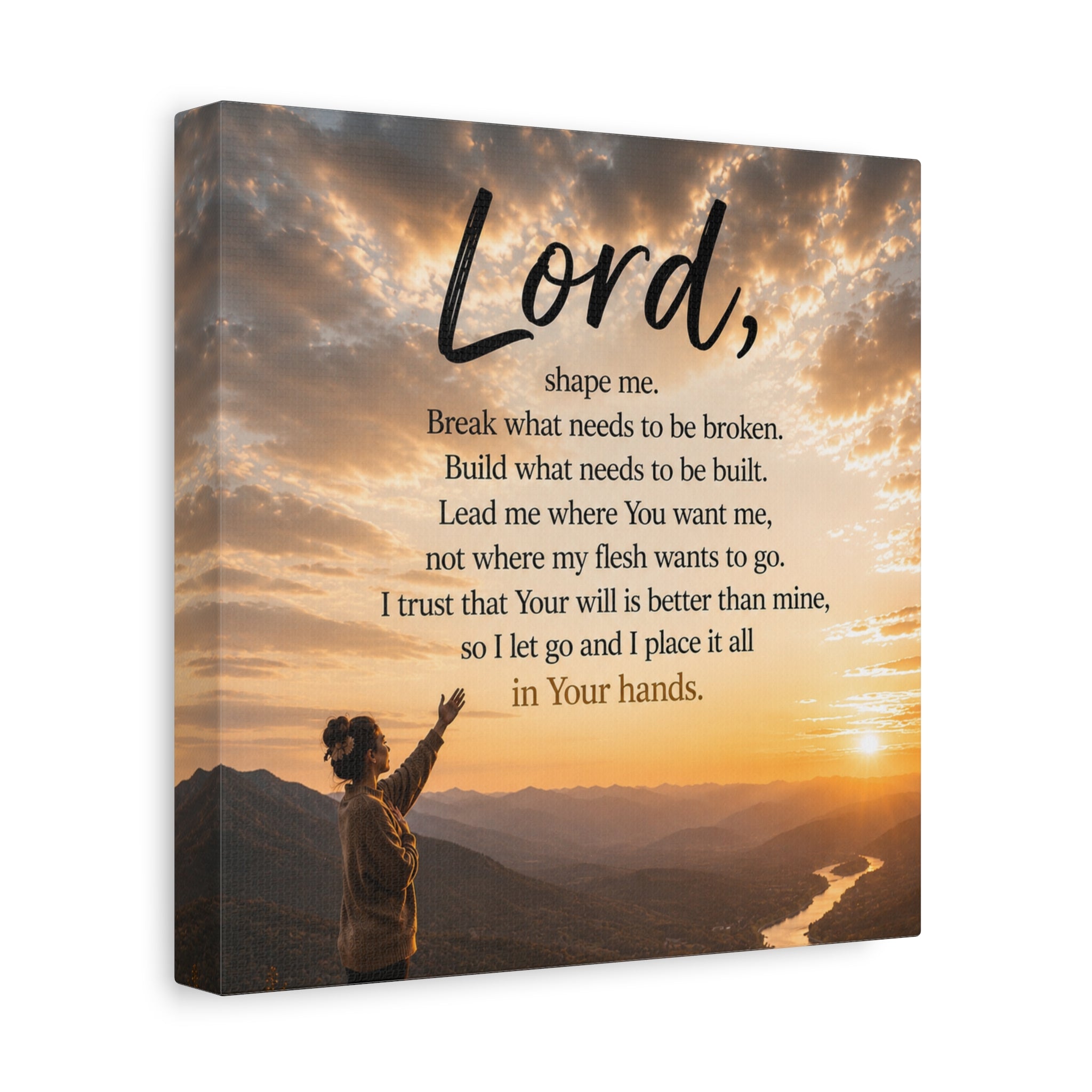 Lord Shape Me Prayer Canvas — Matte Stretched Wall Art