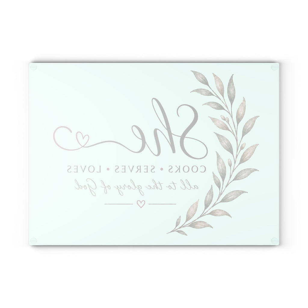 She Cooks Serves Loves glass cutting board | Faith Kitchen Decor
